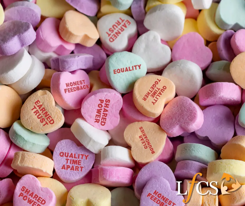 LFCS_Blog_Healthy Relationships_Candy Hearts With Mental Health Phrases